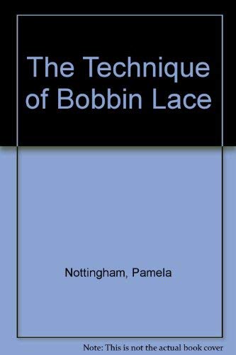 9780883322765: The Technique of Bobbin Lace