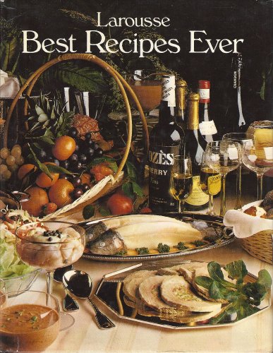 Stock image for Best Recipes Ever: Larousse for sale by First Choice Books