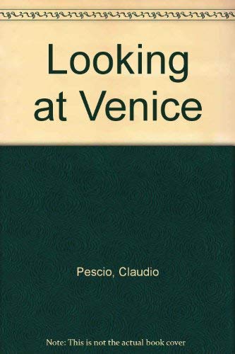 Beispielbild fr Looking at Venice zum Verkauf von HPB-Movies