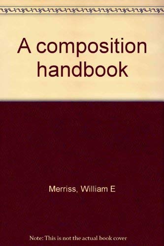 Stock image for A Composition Handbook for sale by ThriftBooks-Atlanta