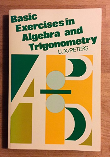 Stock image for Basic Exercises in Algebra & Trigonometry for sale by ThriftBooks-Dallas