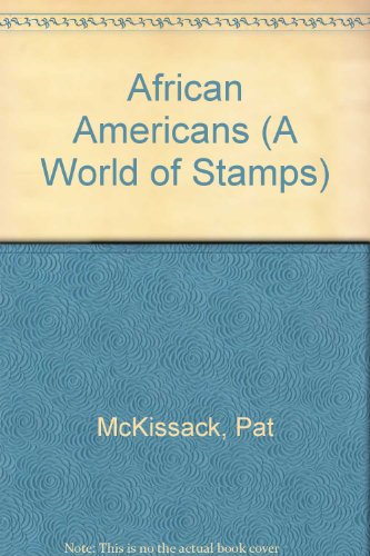 Beispielbild fr African Americans (A World of Stamps) zum Verkauf von HPB-Emerald