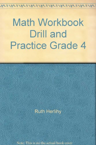 Stock image for Math Workbook Drill and Practice Grade 4 for sale by Better World Books