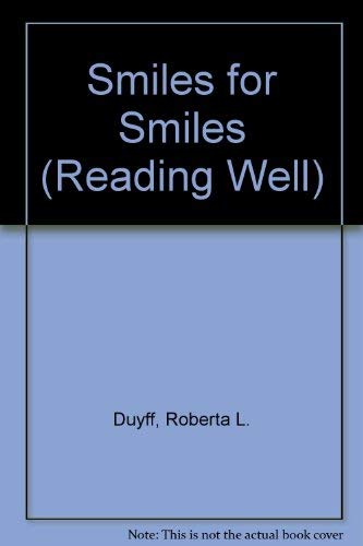 Smiles for Smiles (Reading Well) (9780883357927) by Roberta Larson Duyff