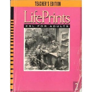 Beispielbild fr Lifeprints 2: Esl for Adults, Teacher*s Edition. zum Verkauf von dsmbooks