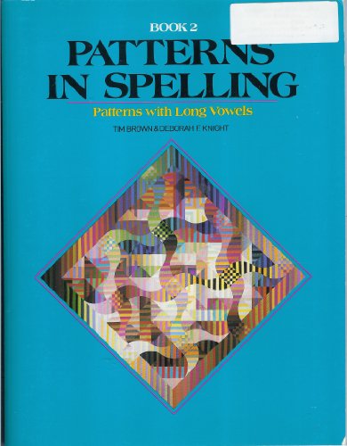 Stock image for Patterns in Spelling: Patterns With Long Vowels Book 2 (Patterns in Spelling) for sale by Better World Books