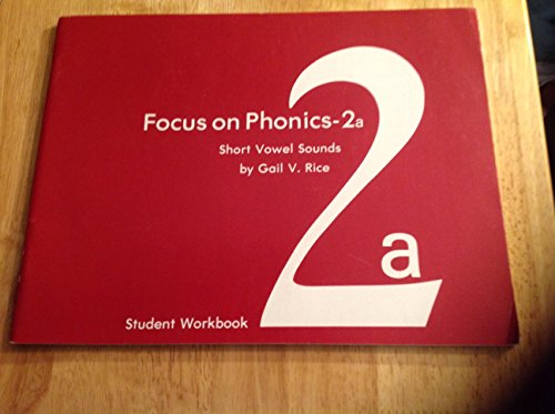 Stock image for Focus on Phonics 2A: Short Vowel Sounds for sale by Front Cover Books