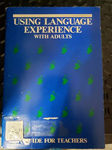 Imagen de archivo de Using Language Experience With Adults a la venta por Better World Books