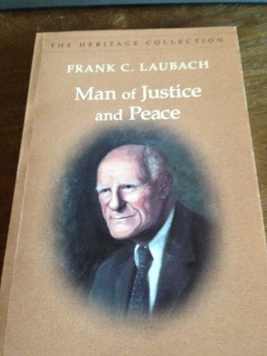 Imagen de archivo de Man of justice and peace: Selected writings of an advocate for world justice and peace (The Heritage collection) a la venta por Blue Vase Books
