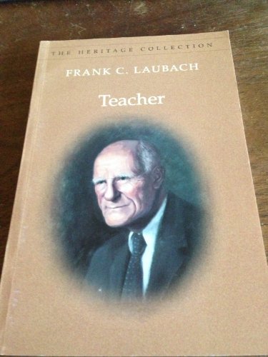 Stock image for Teacher: Selected Writings of a Literacy Pioneer (The Heritage Collection) for sale by Kingship Books