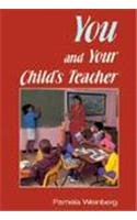 Beispielbild fr You and Your Child's Teacher zum Verkauf von Better World Books