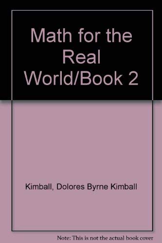 Beispielbild fr Math for the Real World/Book 2 zum Verkauf von Better World Books