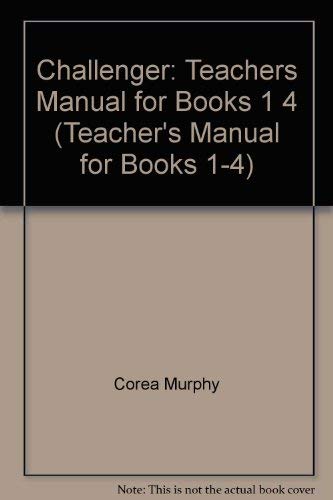 Stock image for Challenger: Teachers Manual for Books 1 4 (Teacher's Manual for Books 1-4) for sale by Better World Books