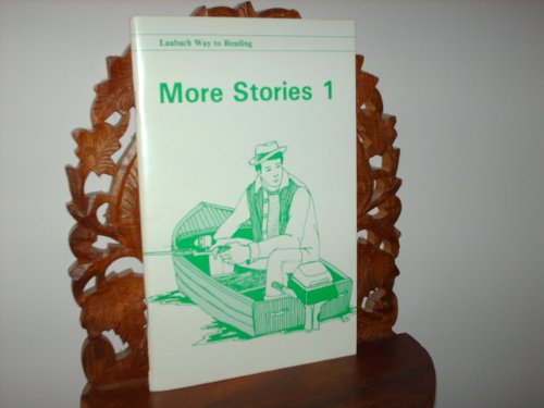 Beispielbild fr More Stories< Vol. 1 (Laubach Way to Reading) zum Verkauf von Better World Books: West