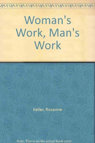 Beispielbild fr Woman's Work, Man's Work zum Verkauf von Wonder Book