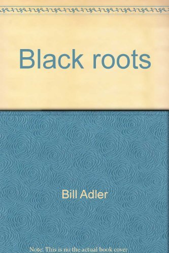 Beispielbild fr Black roots: An anthology zum Verkauf von Wonder Book
