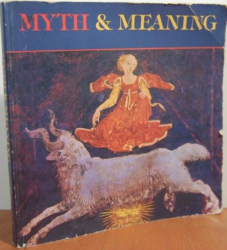 Imagen de archivo de Myth and Meaning a la venta por HPB-Emerald