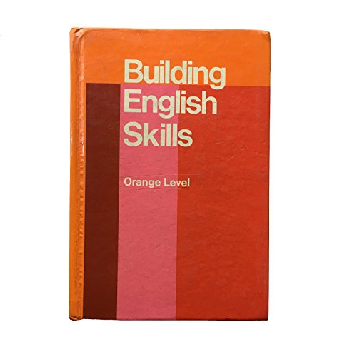 Stock image for BUILDING ENGLISH SKILLS (ORANGE LEVEL) for sale by Bargain Finders of Colorado