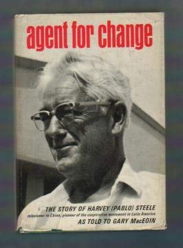 9780883440063: Title: Agent for change The story of Pablo Steele as told