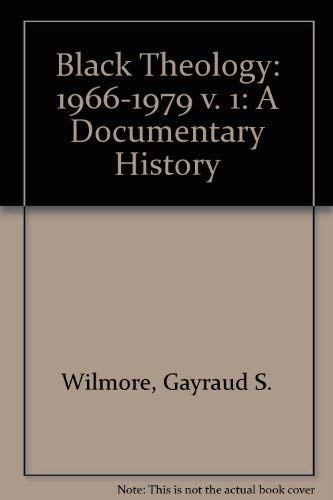 9780883440414: Black Theology: A Documentary History, 1966-1979