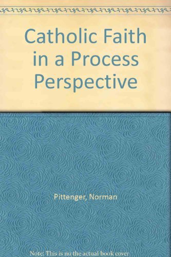 9780883440919: Catholic Faith in a Process Perspective
