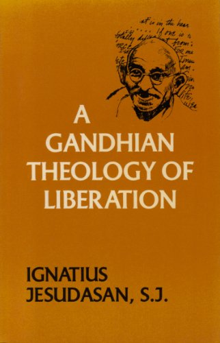 Stock image for A Gandhian Theology of Liberation for sale by A Book By Its Cover