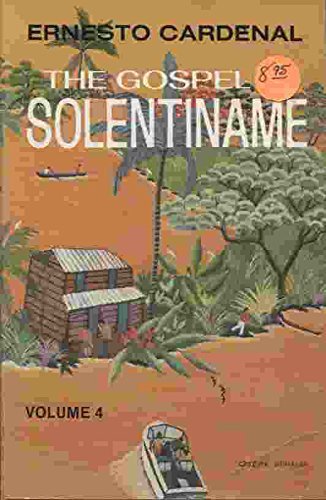 The Gospel in Solentiname, Volume 4
