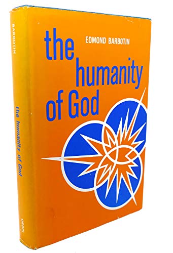 Beispielbild fr The Humanity of God zum Verkauf von Better World Books