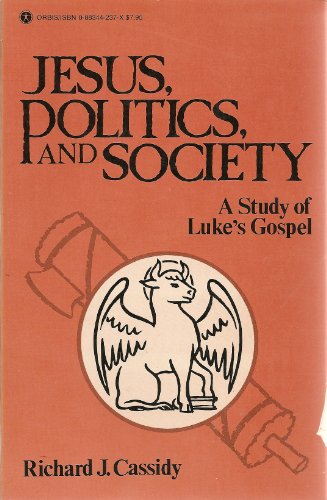 9780883442371: Jesus, Politics and Society: Study of St.Luke's Gospel