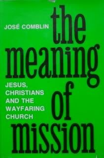 9780883443040: The meaning of mission: Jesus, Christians, and the wayfaring church