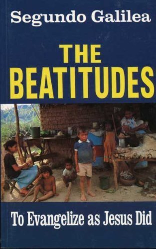 Stock image for The Beatitudes : To Evangelize As Jesus Did for sale by Better World Books