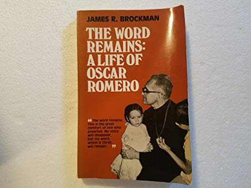Stock image for Word Remains: A Life of Oscar Romero for sale by OwlsBooks