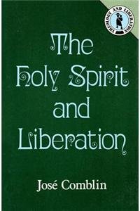 9780883443675: The Holy Spirit and Liberation (Theology and Liberation Series)