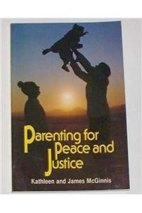 Imagen de archivo de Parenting for Peace and Justice a la venta por SecondSale
