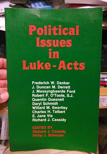 Beispielbild fr Political Issues in Luke-Acts zum Verkauf von Windows Booksellers