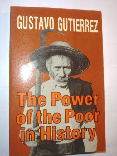 Imagen de archivo de The Power of the Poor in History: Selected Writings (English and Spanish Edition) a la venta por Wonder Book