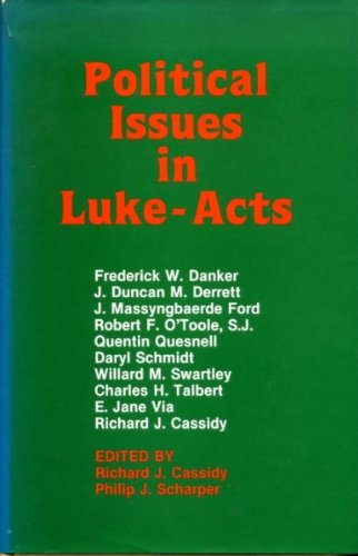 Imagen de archivo de Political Issues in Luke - Acts a la venta por Better World Books