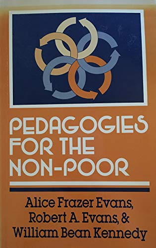 Stock image for Pedagogies for the Non-Poor for sale by Wonder Book
