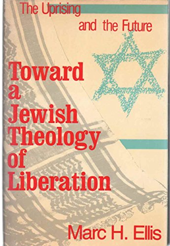 Imagen de archivo de Toward a Jewish Theology of Liberation : The Uprising and the Future a la venta por Better World Books