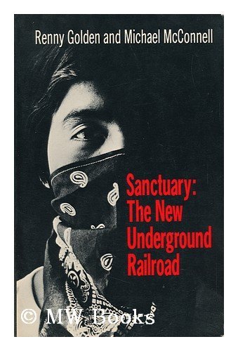 Beispielbild fr Sanctuary: The New Underground Railroad zum Verkauf von Wonder Book