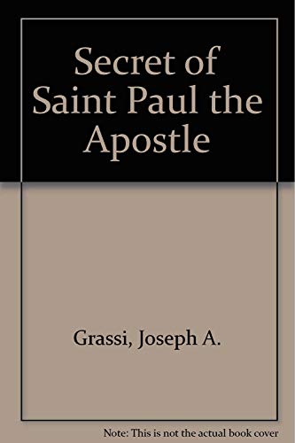 Stock image for The Secret of Paul the Apostle for sale by Sunnys Books