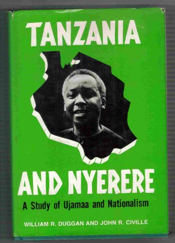 9780883444757: Tanzania and Nyerere: Study of Ujamaa and Nationhood