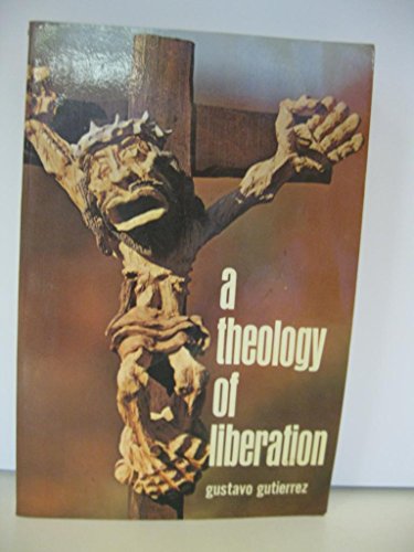 Beispielbild fr Theology of Liberation zum Verkauf von Better World Books