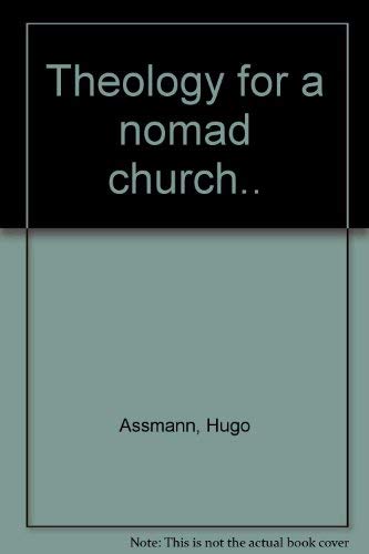 Beispielbild fr A Theology for a Nomad Church zum Verkauf von Better World Books