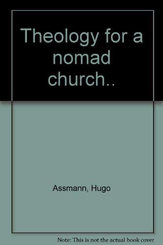 Imagen de archivo de A Theology for a Nomad Church a la venta por Better World Books