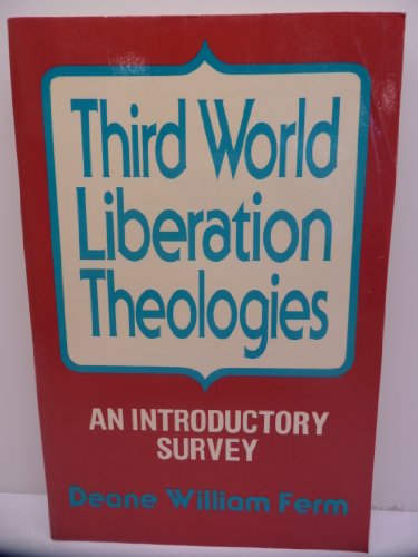 Stock image for Third World Liberation Theologies: An Introductory Survey for sale by Frenchboro Books