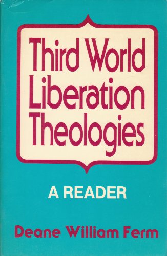 Stock image for Third World Liberation Theologies : A Reader for sale by Better World Books