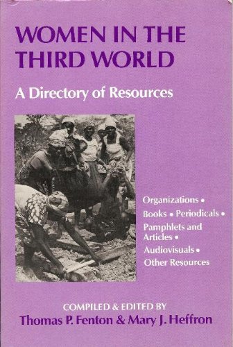 Beispielbild fr Women in the Third World: A Directory of Resources zum Verkauf von BookHolders