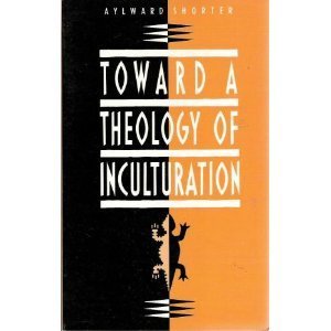 Stock image for Toward a Theology of Inculturation for sale by HPB-Red