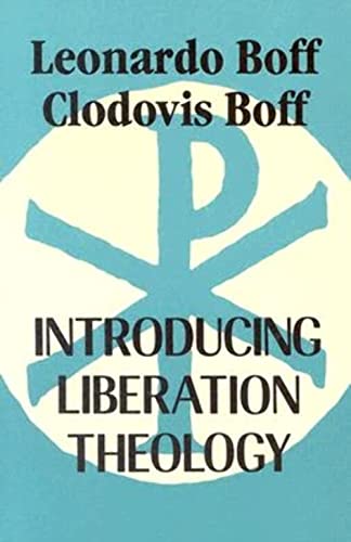 Introducing Liberation Theology - Boff, Leonardo